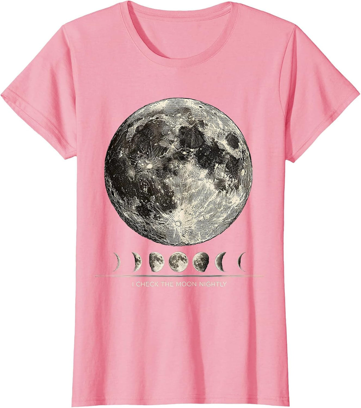 Women's I Check The Moon Nightly Celestial Astronomy Gift for Space T-Shirt - Pink