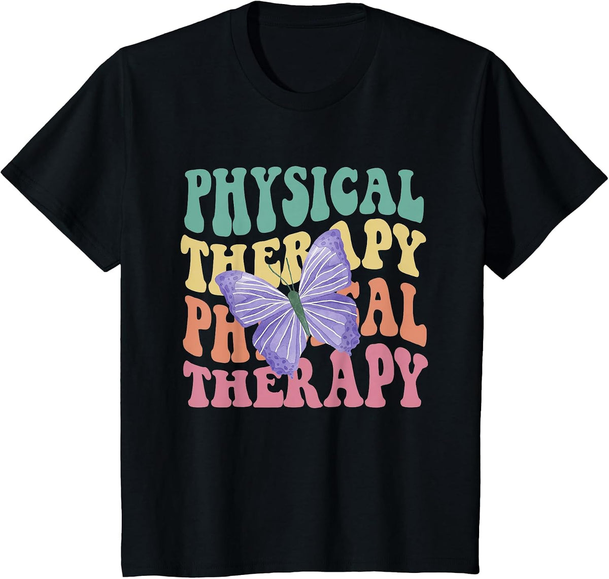 Groovy Physical Therapy Butterfly Therapist PT Month Women T-Shirt - Black