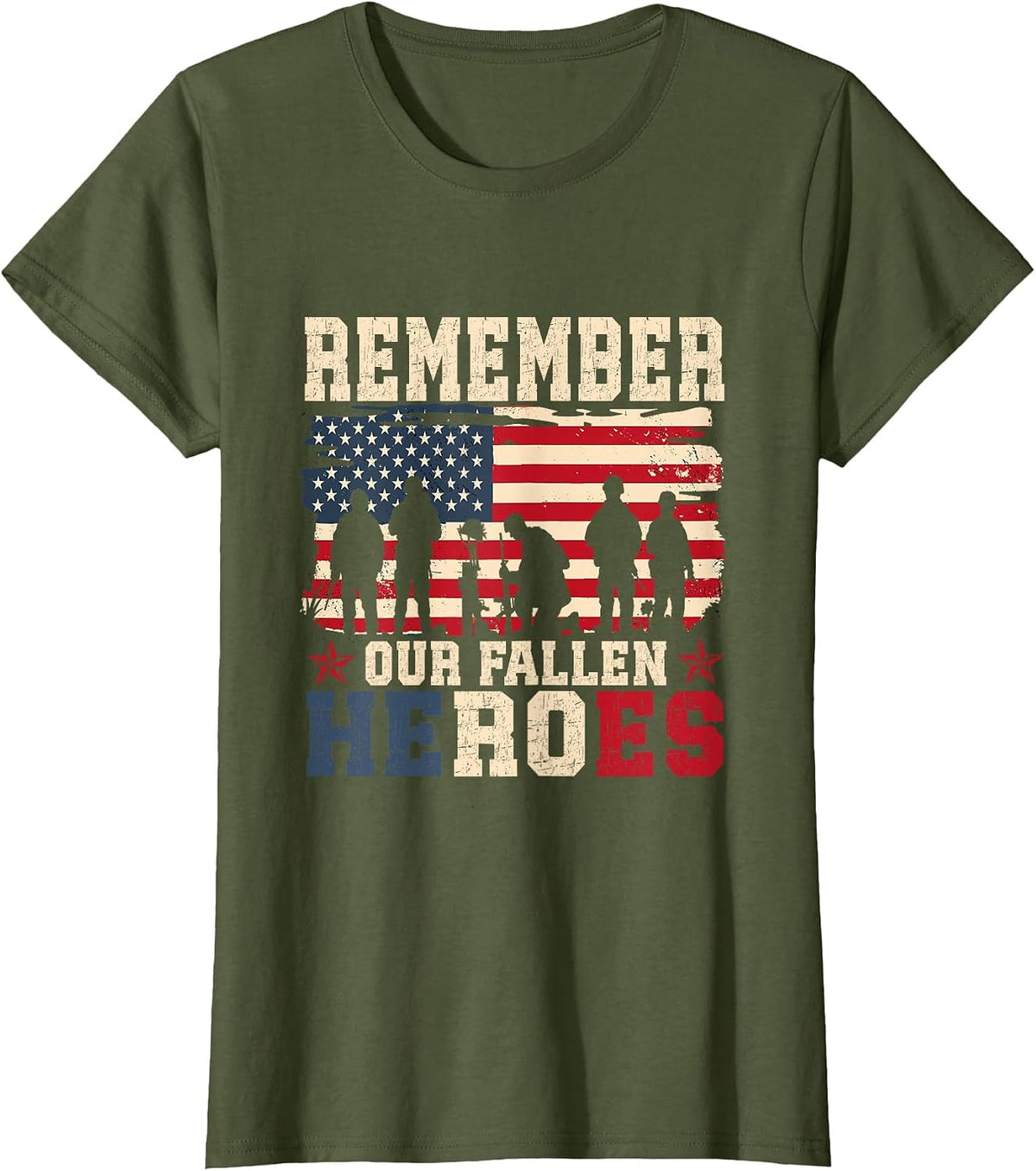 Remember Our Fallen Heroes Veteran Military Memorial Day T-Shirt - Olive Green