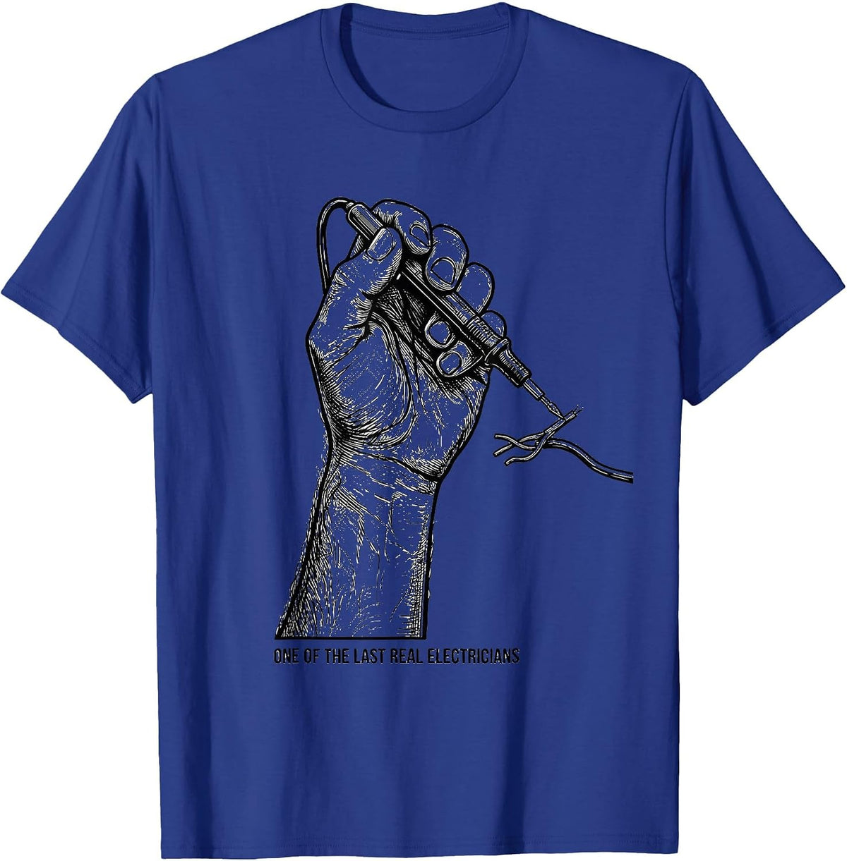 One Of The Last Real Electricians Funny Job Title Birthday T-Shirt - Royal Blue