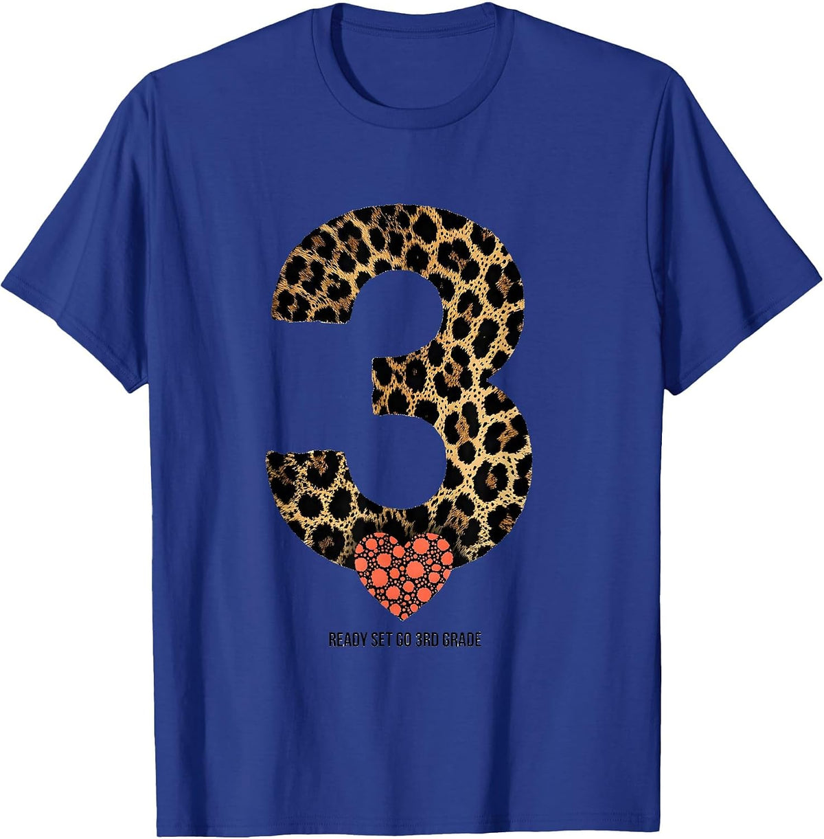 Men's Ready Set Go 3rd Grade Leopard Print Heart Back To School T-Shirt - Royal Blue