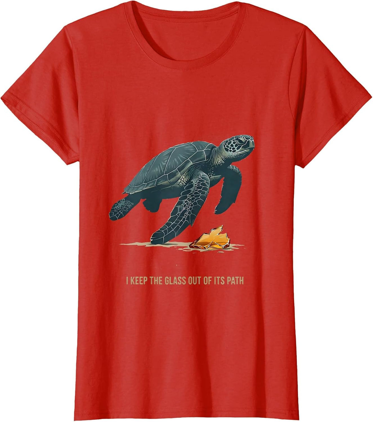 I Keep The Glass Out Of Its Path Sea Turtle Ocean Lover T-Shirt - Red