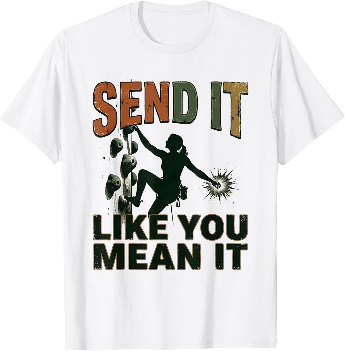 Men's Send It Like You Mean It Vintage Funny Rock Climber T-Shirt - White