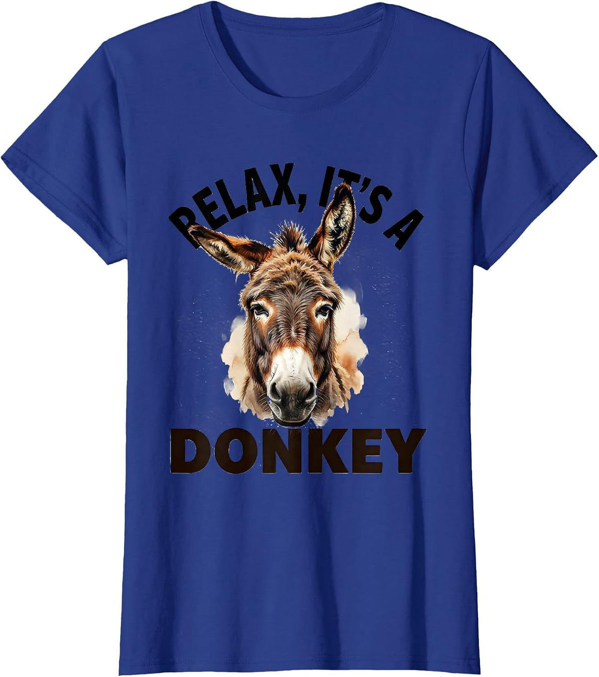 Women's Relax, It's A Donkey Funny Watercolor Donkey Humor Novelty T-Shirt - Royal Blue