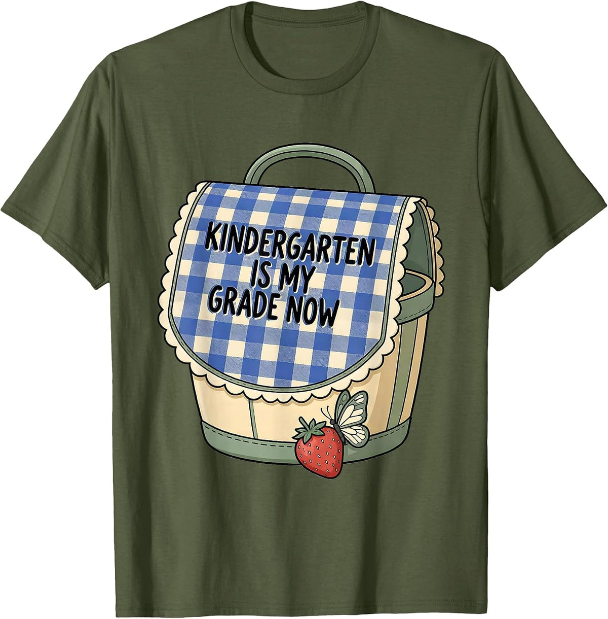 Kindergarten Is My Grade Now Cute Back To School First Day T-Shirt - Olive Green