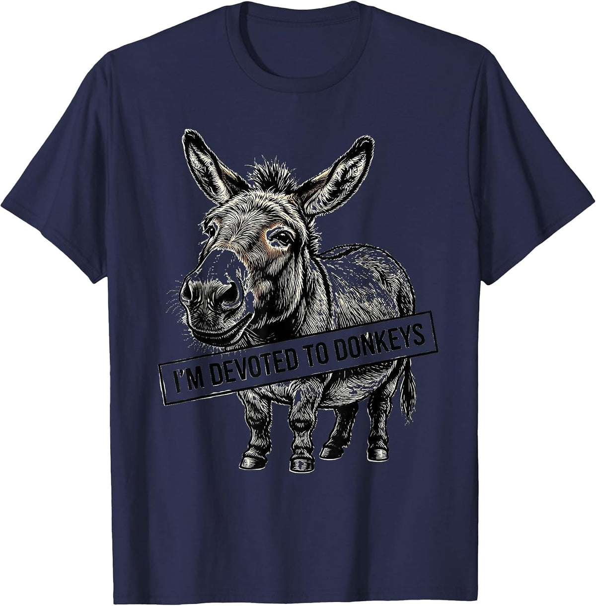 I’m Devoted To Donkeys Funny Donkey Lover Animal Humor T-Shirt - Navy Blue