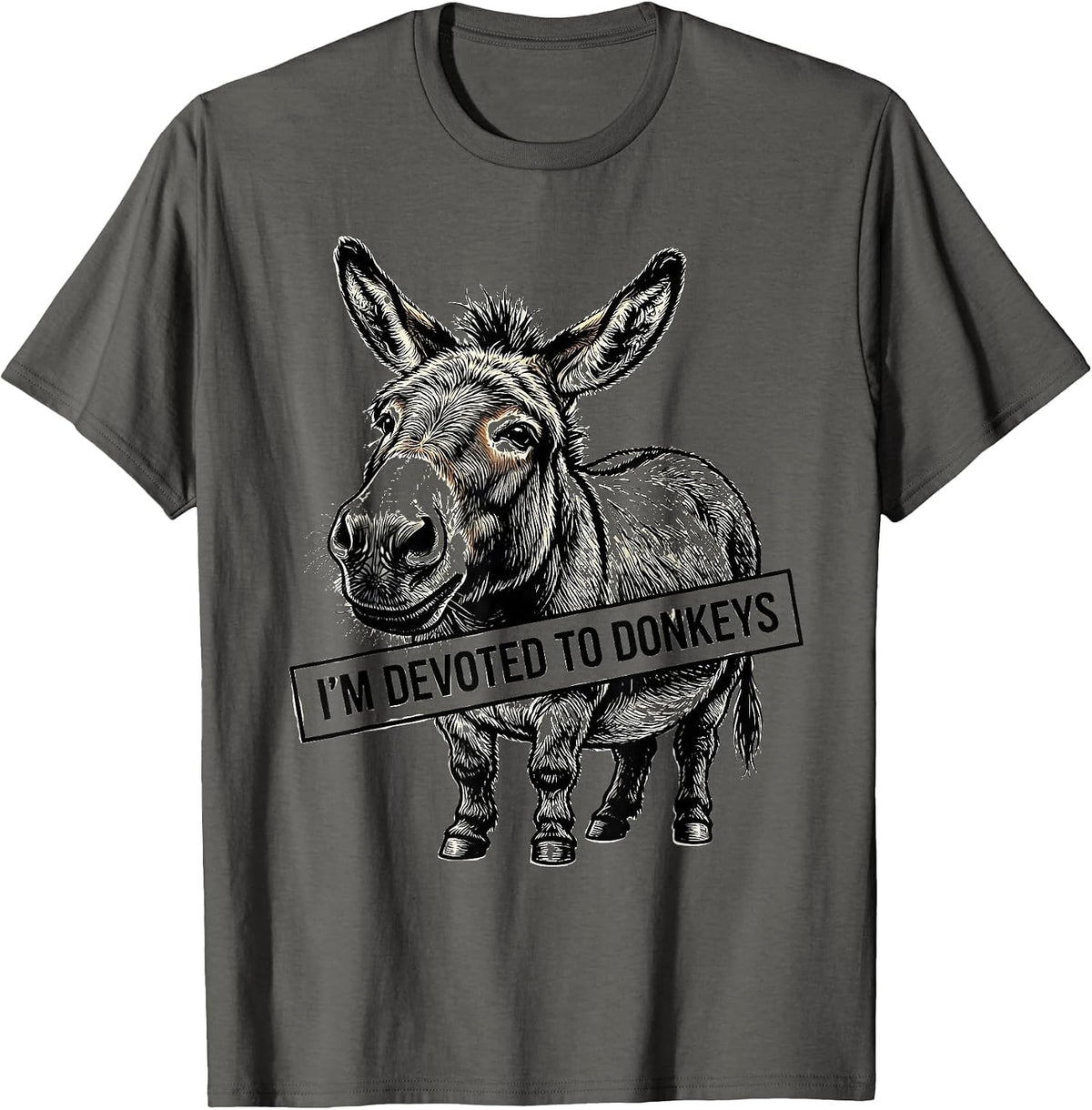 I’m Devoted To Donkeys Funny Donkey Lover Animal Humor T-Shirt - Asphalt Grey