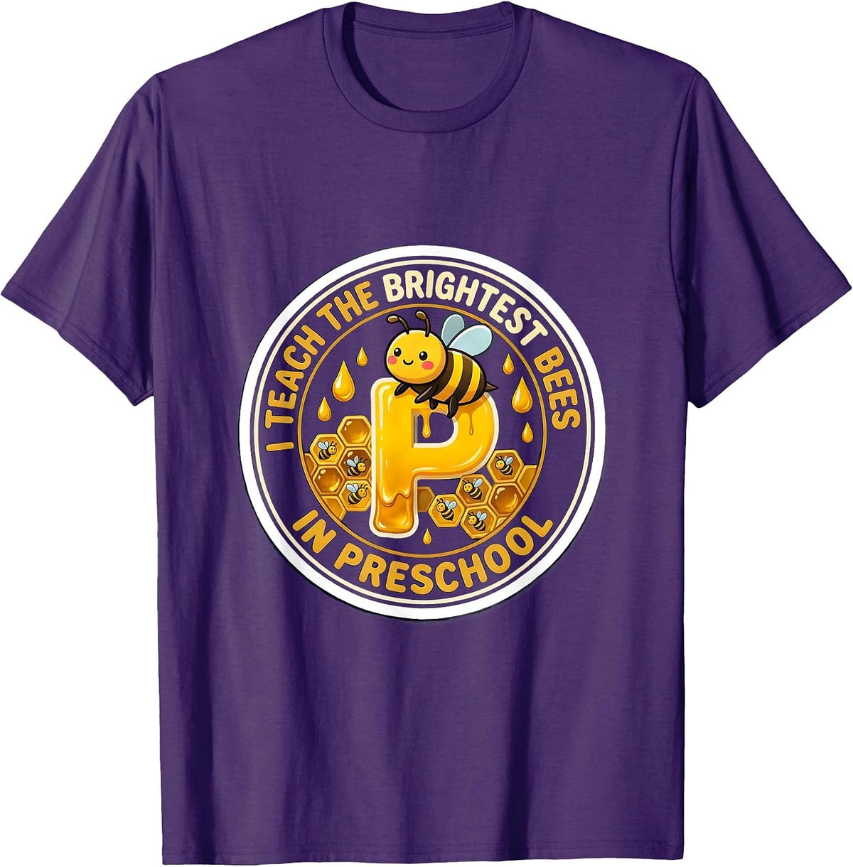 Men's I Teach The Brightest Bees In Preschool Teacher T-Shirt - Purple