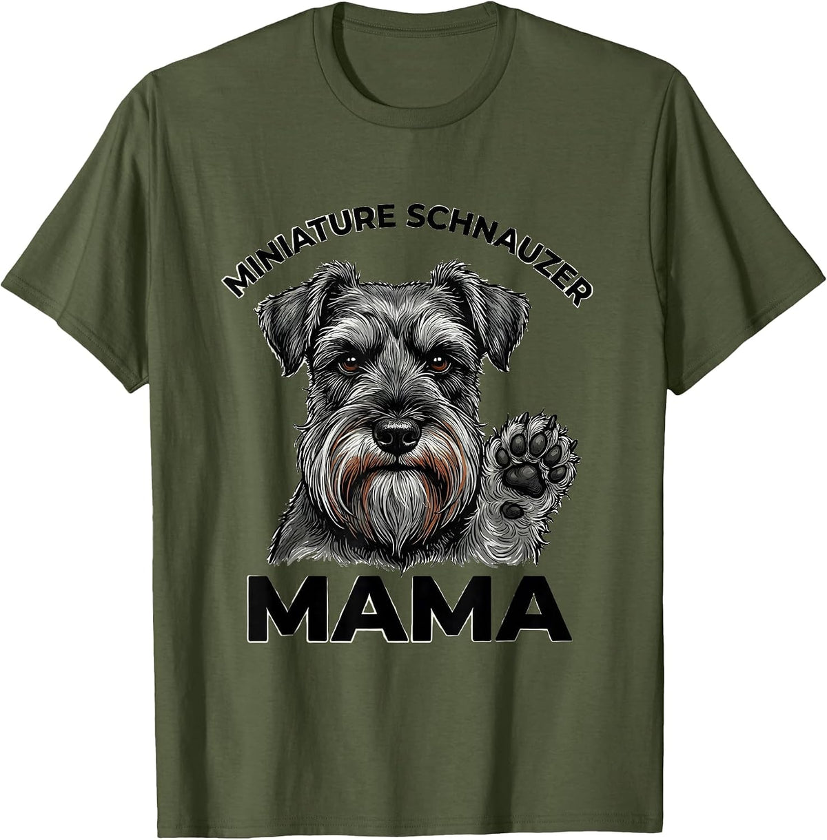 Miniature Schnauzer Mama Funny Dog Lover Gift T-Shirt - Olive Green