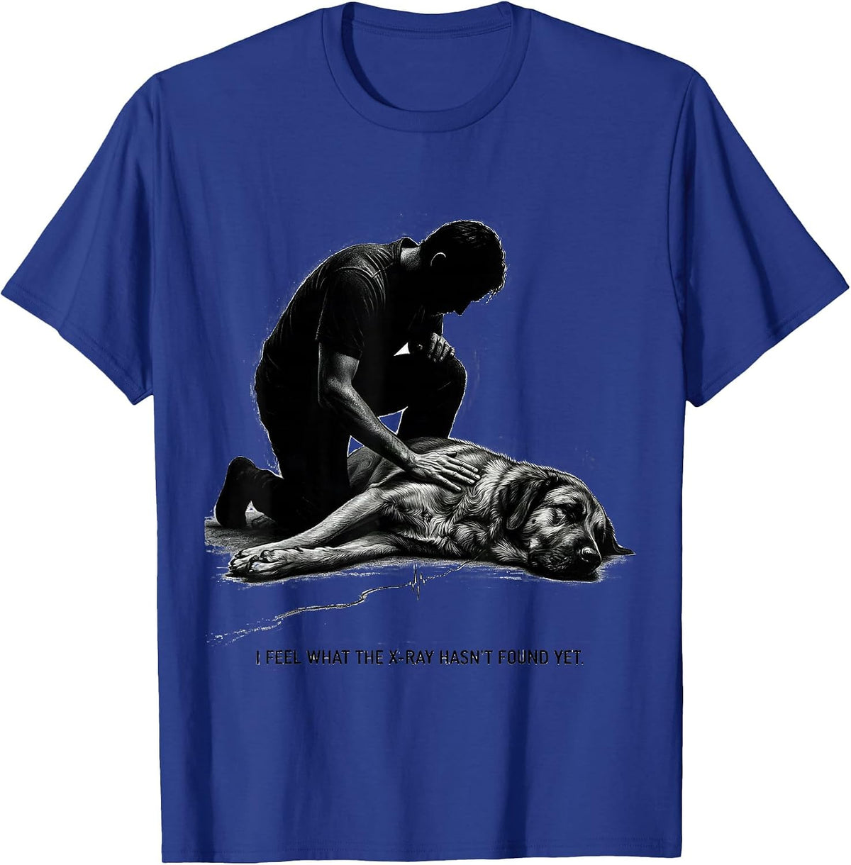 Men's I Feel What The X-Ray Hasn't Found Yet Funny Vet Tech T-Shirt - Royal Blue