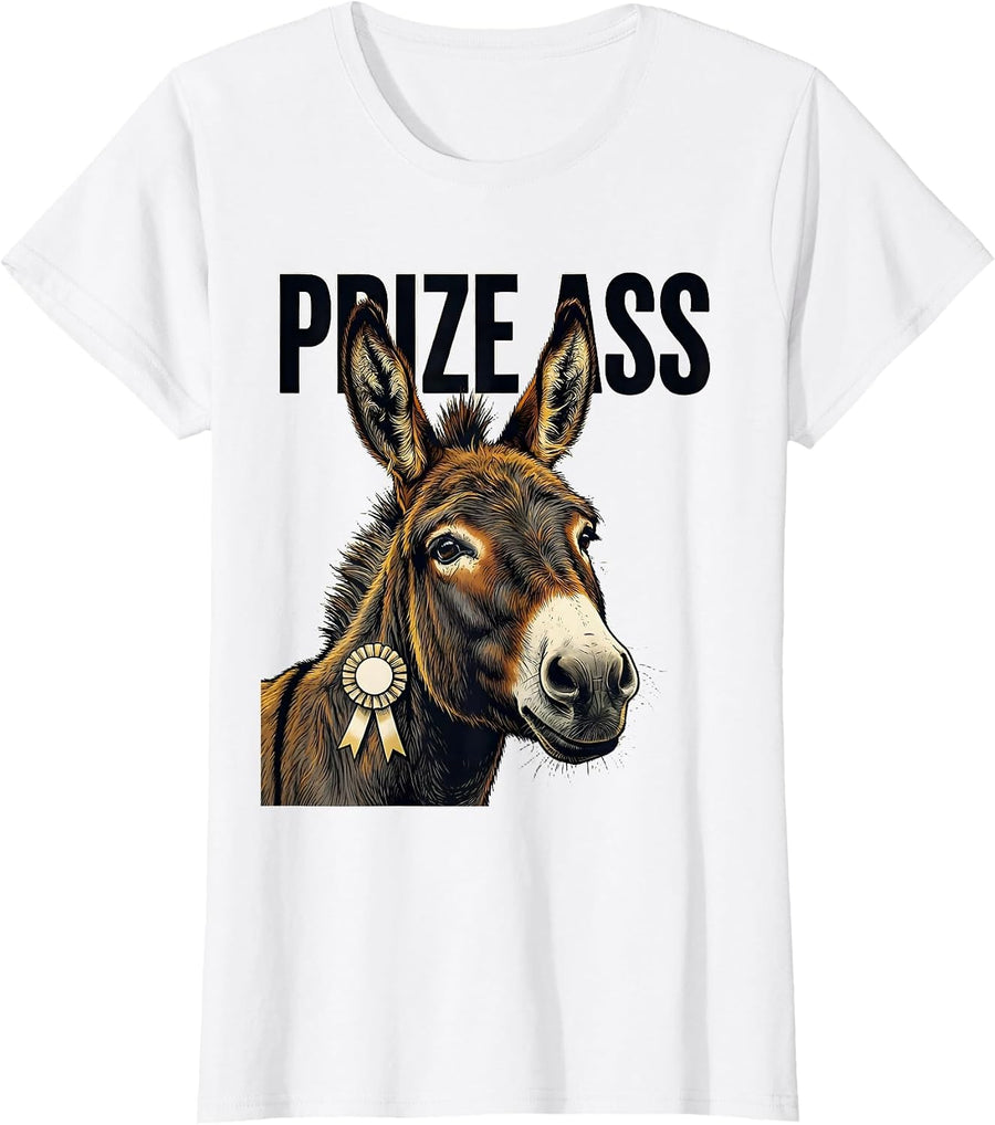 Women's Prize Ass Funny Donkey Lover Animal Humor T-Shirt - White