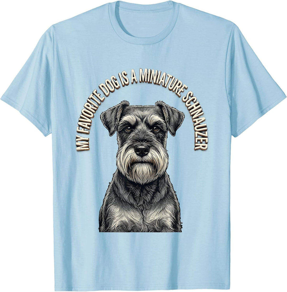 Men's My Favorite Dog Is A Miniature Schnauzer Dog Lover T-Shirt - Baby Blue