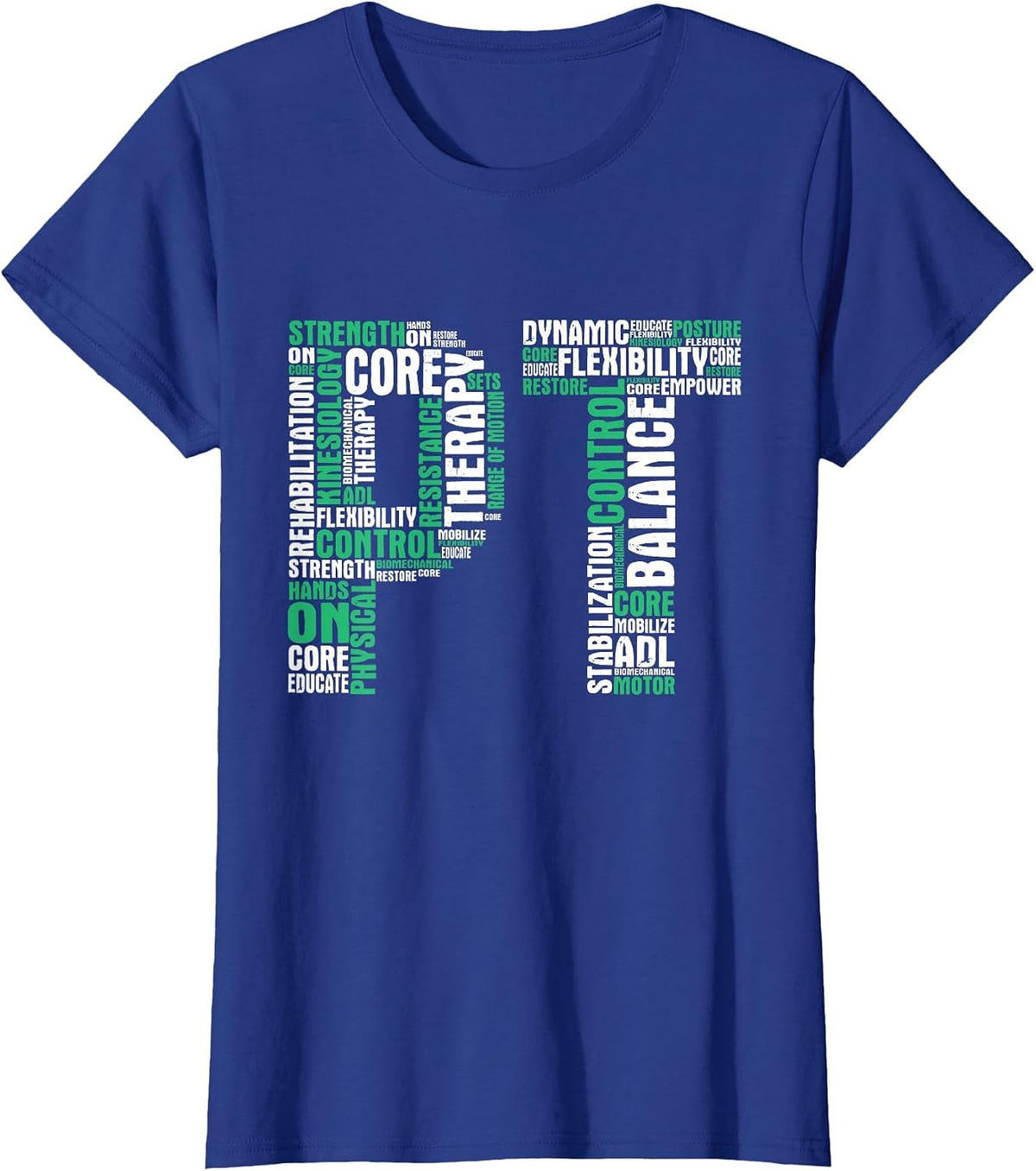 PT Physical Therapist Therapy Assistant Physiotherapy DPT T-Shirt - Royal Blue