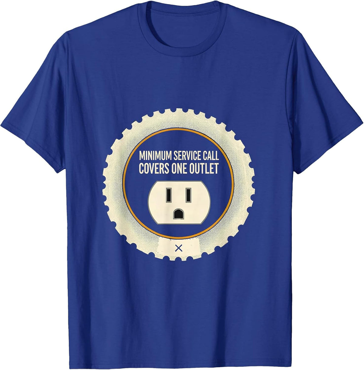 Men's Minimum Service Call Covers One Outlet Funny Electrician T-Shirt - Royal Blue