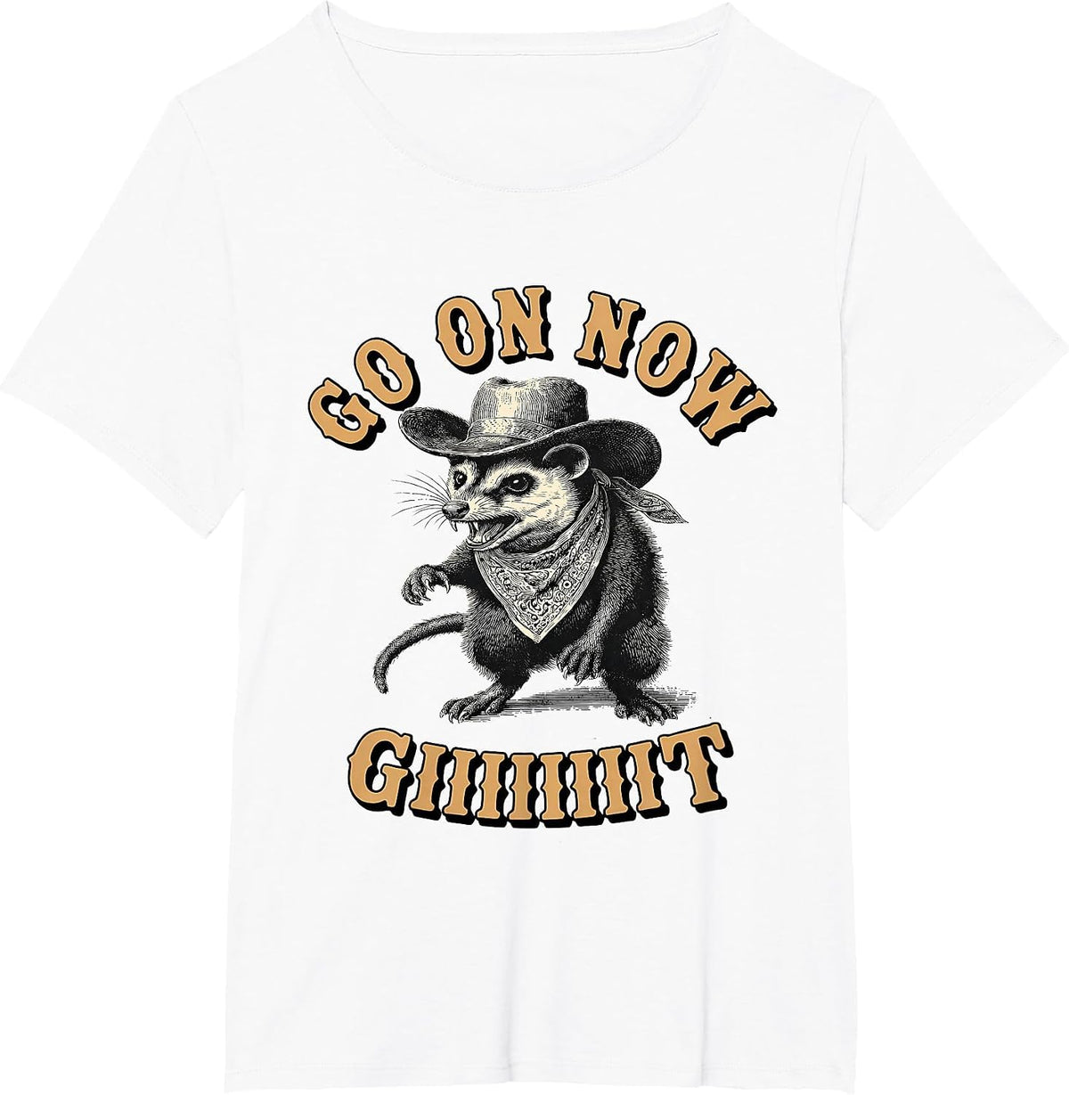 Cowboy Opossum Western Country Possum Go On Now Git T-Shirt - White