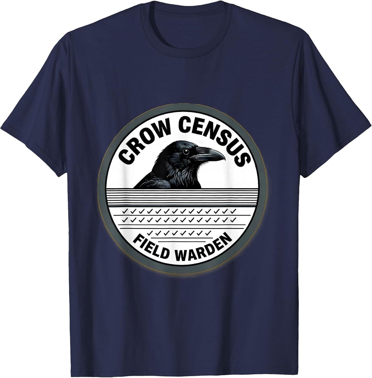 Crow Census Field Warden Dark Humor Crow Lover Gothic T-Shirt - Navy Blue