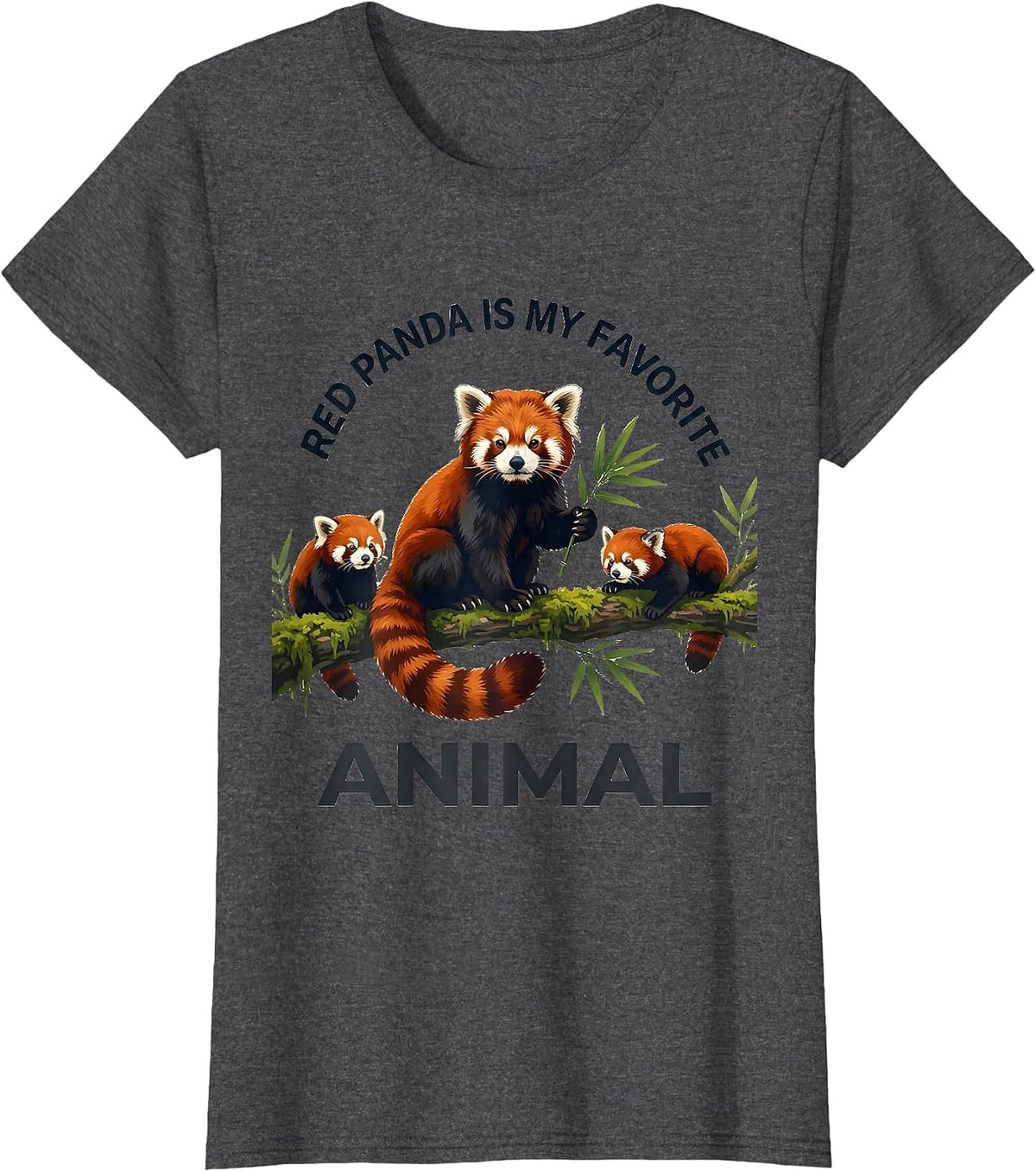 Women's Red Panda Is My Favorite Animal Funny Animal Lover Cute T-Shirt - Dark Heather Grey