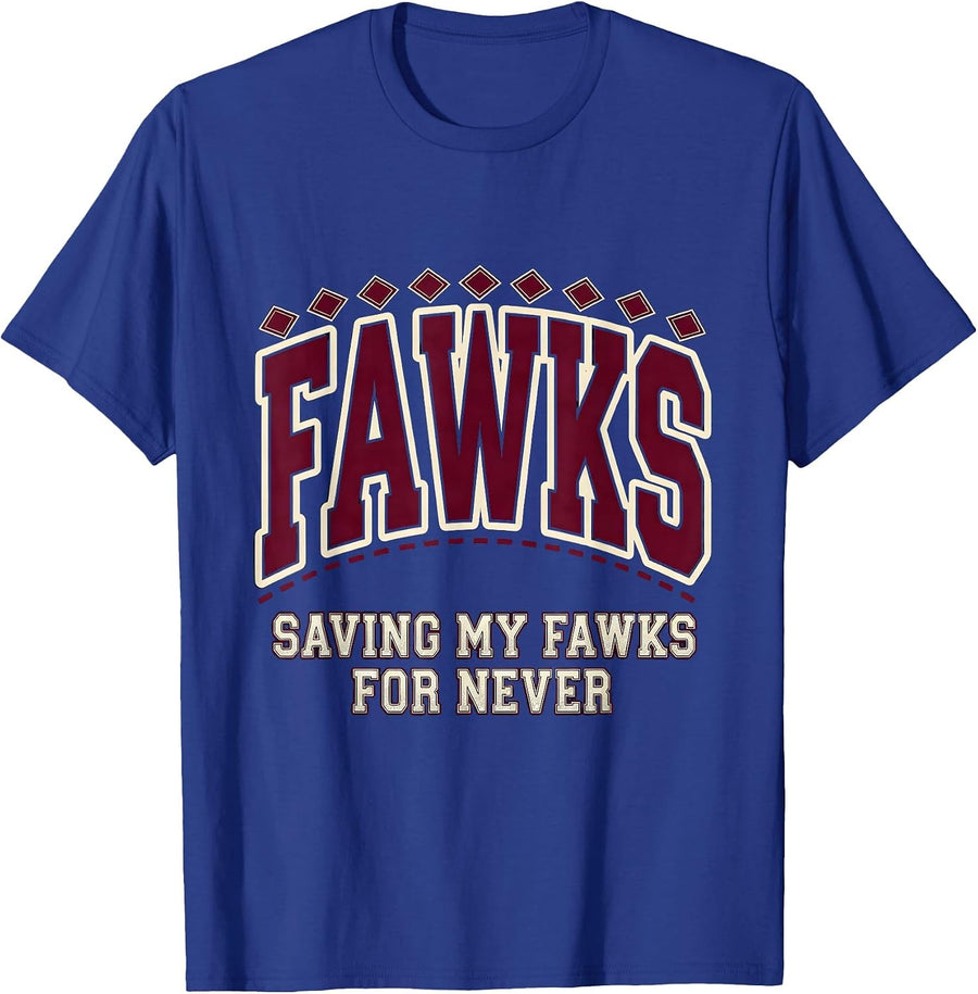 Saving My Fawks For Never Funny Sarcastic Design T-Shirt - Royal Blue