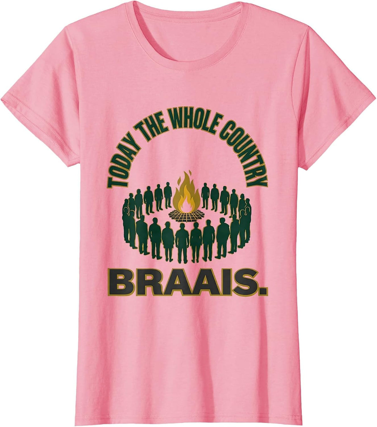 Women's Today The Whole Country Braais Patriotic Rugby Fan National T-Shirt - Pink
