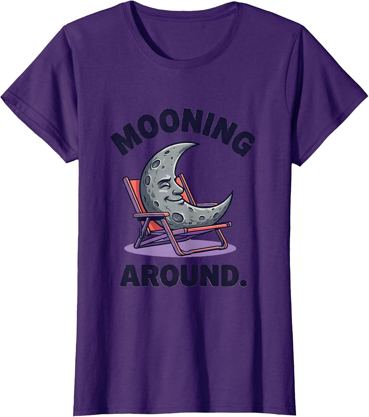 Women's Mooning Around Funny Space Astronomy Humor STEM Enthusiast T-Shirt - Purple