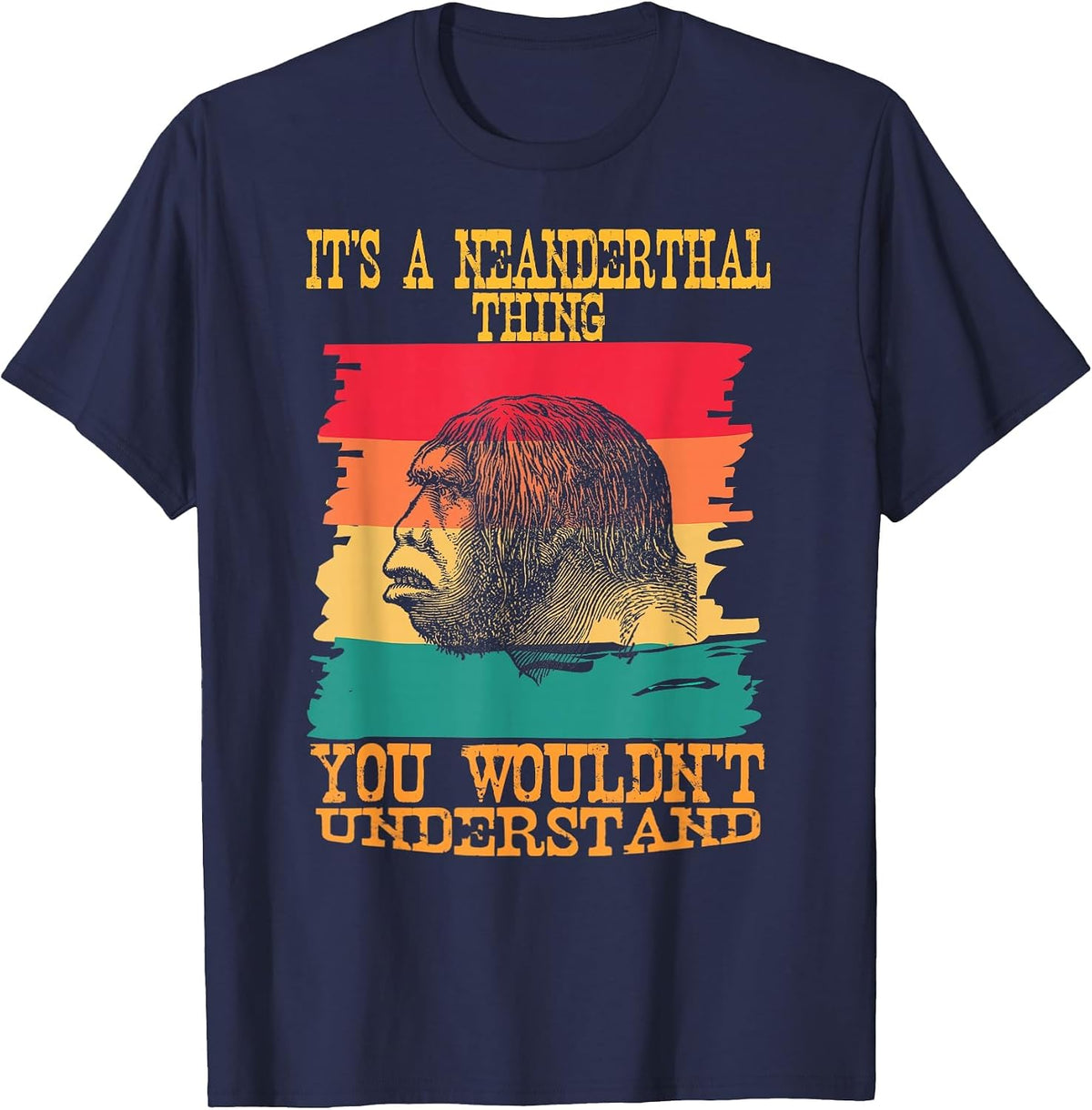It's A Neanderthal Thing You Wouldn't Understand Retro T-Shirt - Navy Blue