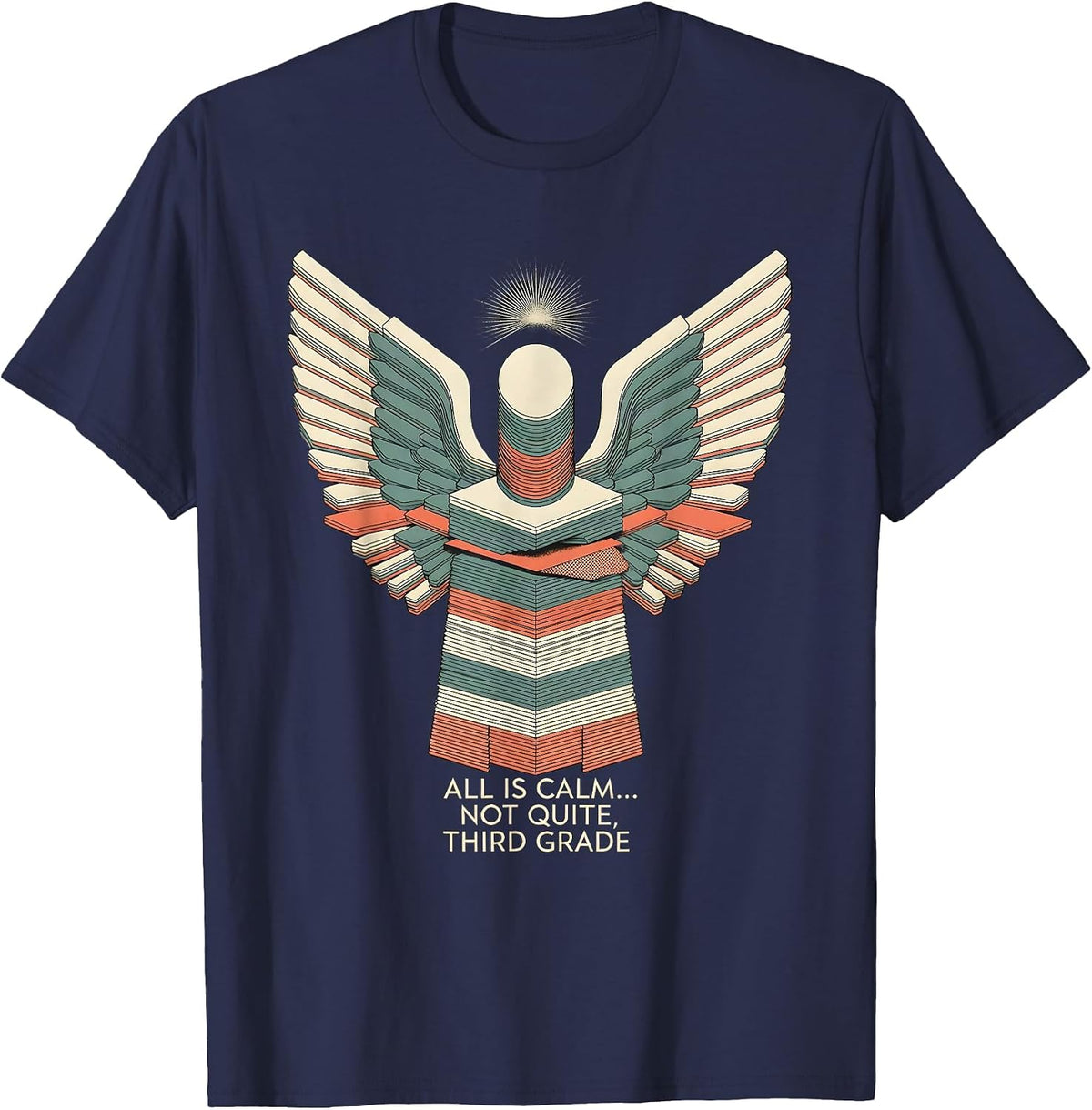 Men's All Is Calm Not Quite Third Grade Funny Teacher Christmas T-Shirt - Navy Blue