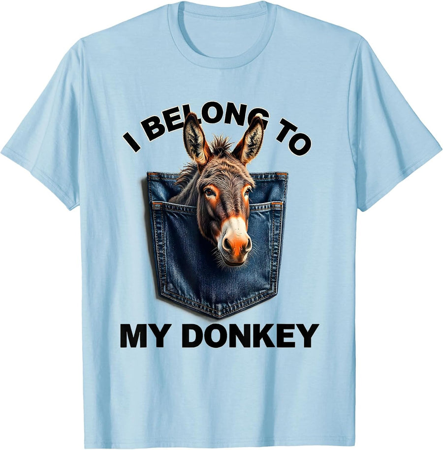 Men's I Belong To My Donkey Funny Donkey Lover Animal Humor T-Shirt - Baby Blue
