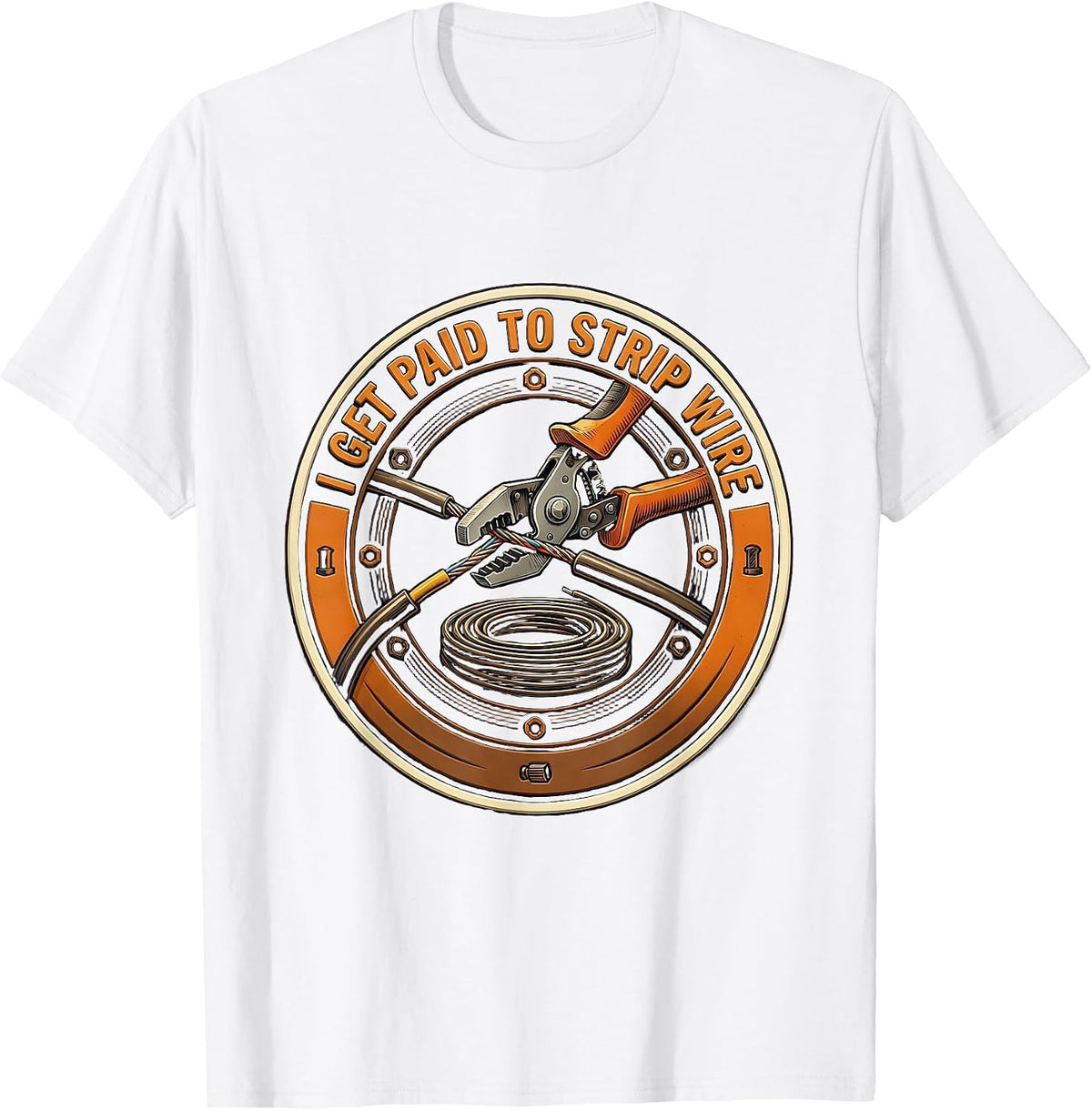 Men's I Get Paid To Strip Wire Funny Electrician Lineman Sarcastic T-Shirt - White