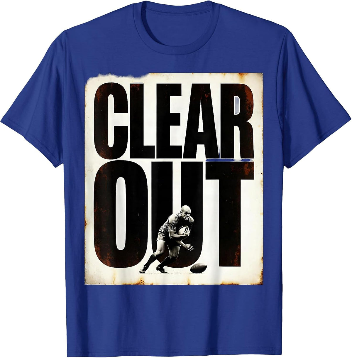 Clear Out Funny Rugby Player Coach Fan Vintage Humor T-Shirt - Royal Blue