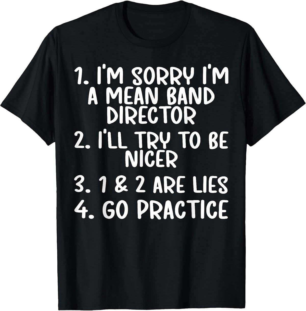 I'm A Band Director Marching Band Director T-Shirt - Black