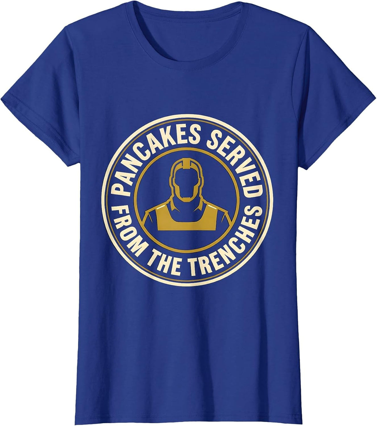 Women's Pancakes Served From The Trenches Funny Football Lineman T-Shirt - Royal Blue