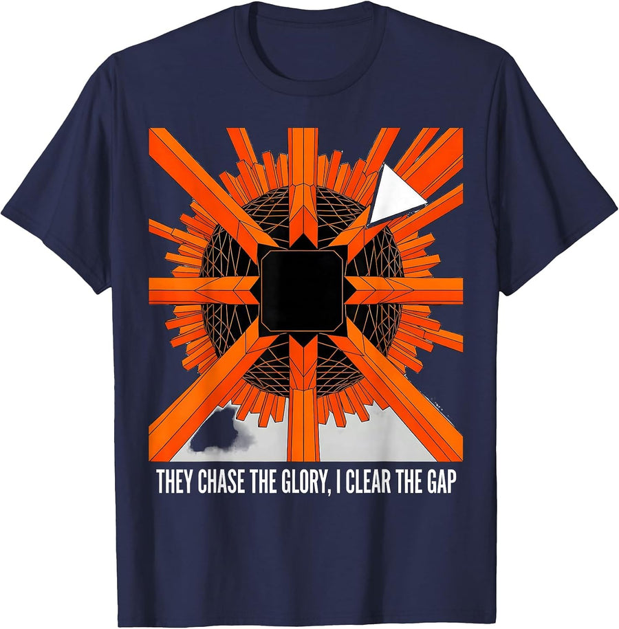 They Chase The Glory, I Clear The Gap Funny Football Lineman T-Shirt - Navy Blue