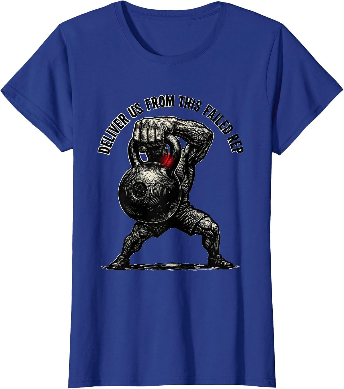 Women's Deliver Us From This Failed Rep Christian Gym Weightlifting T-Shirt - Royal Blue