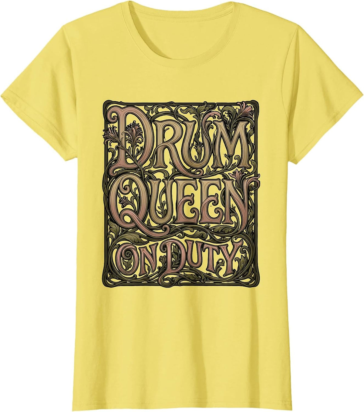 Women's Drum Queen On Duty Band Musician Design T-Shirt - Lemon Yellow