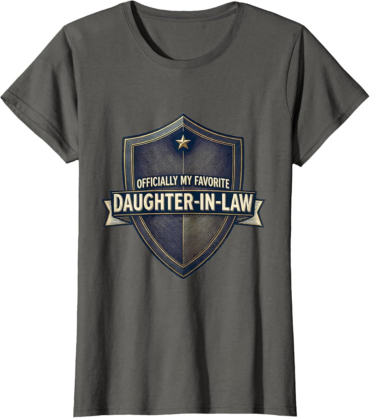 Women's Officially My Favorite Daughter-In-Law Funny Family Humor T-Shirt - Asphalt Grey