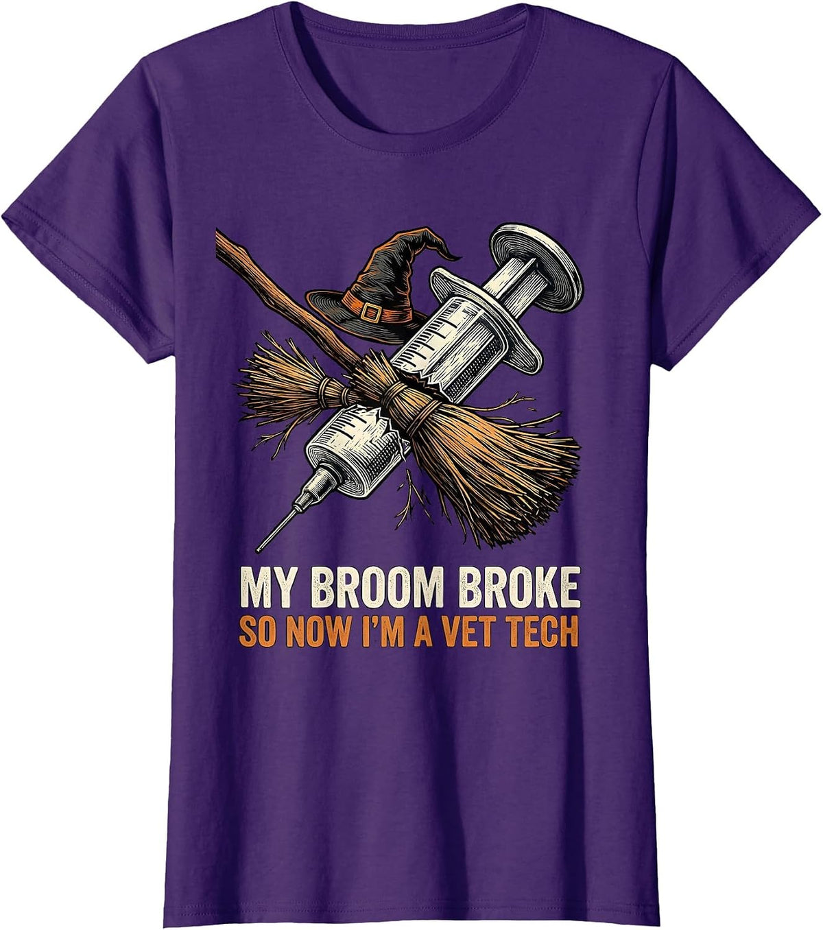 Women's My Broom Broke So Now I'm A Vet Tech Funny Halloween T-Shirt - Purple
