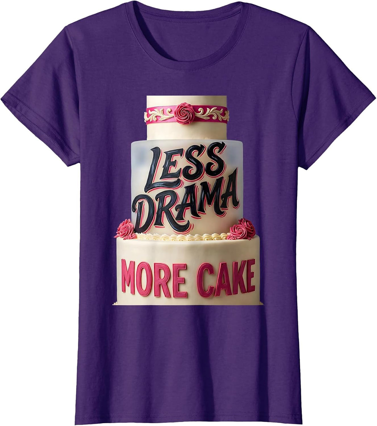 Women's Less Drama More Cake Birthday Celebration Design T-Shirt - Purple
