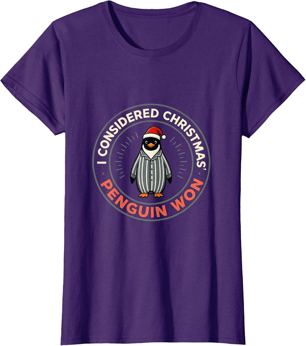 Women's I Considered Christmas Penguin Won Funny Penguin Lover T-Shirt - Purple
