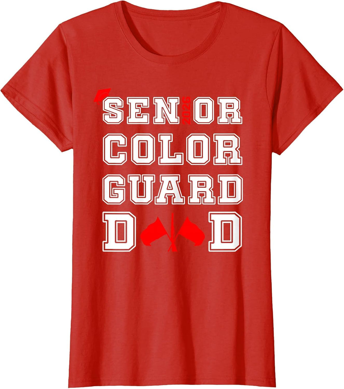 Senior 2026 Color Guard Dad Marching Band Senior Night Red T-Shirt - Red