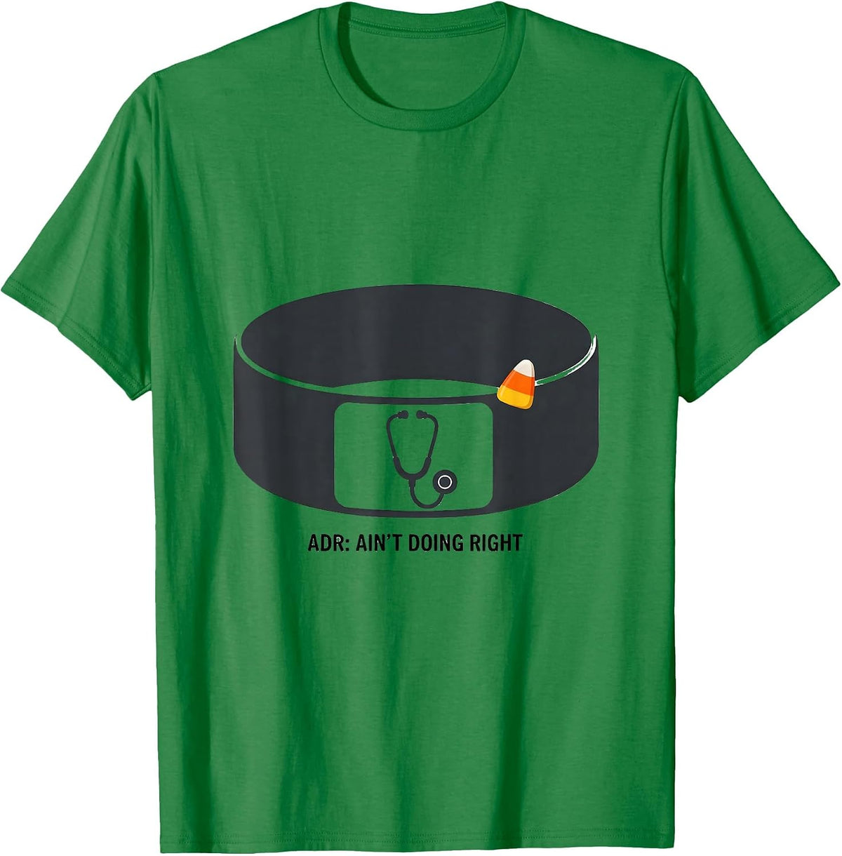 Men's ADR Ain't Doing Right Vet Tech Halloween Humor T-Shirt - Kelly Green