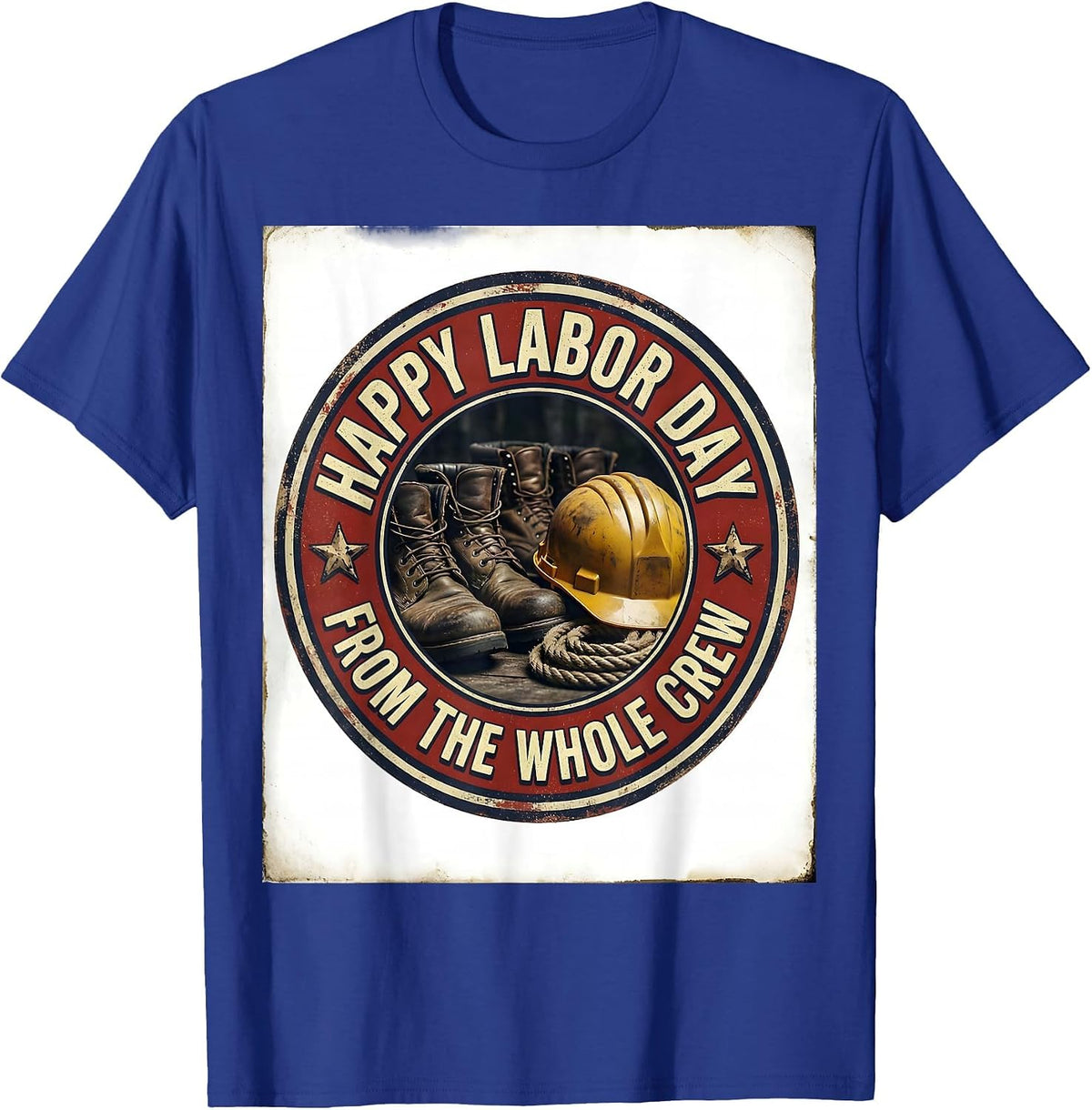Men's Happy Labor Day From The Whole Crew Vintage Union Worker T-Shirt - Royal Blue