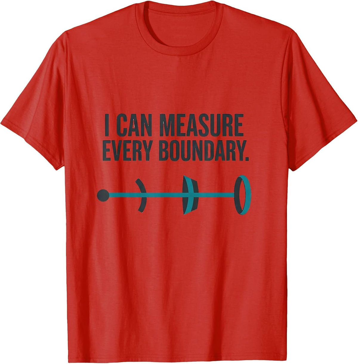Men's I Can Measure Every Boundary Black Hole Physics Astrophysics T-Shirt - Red