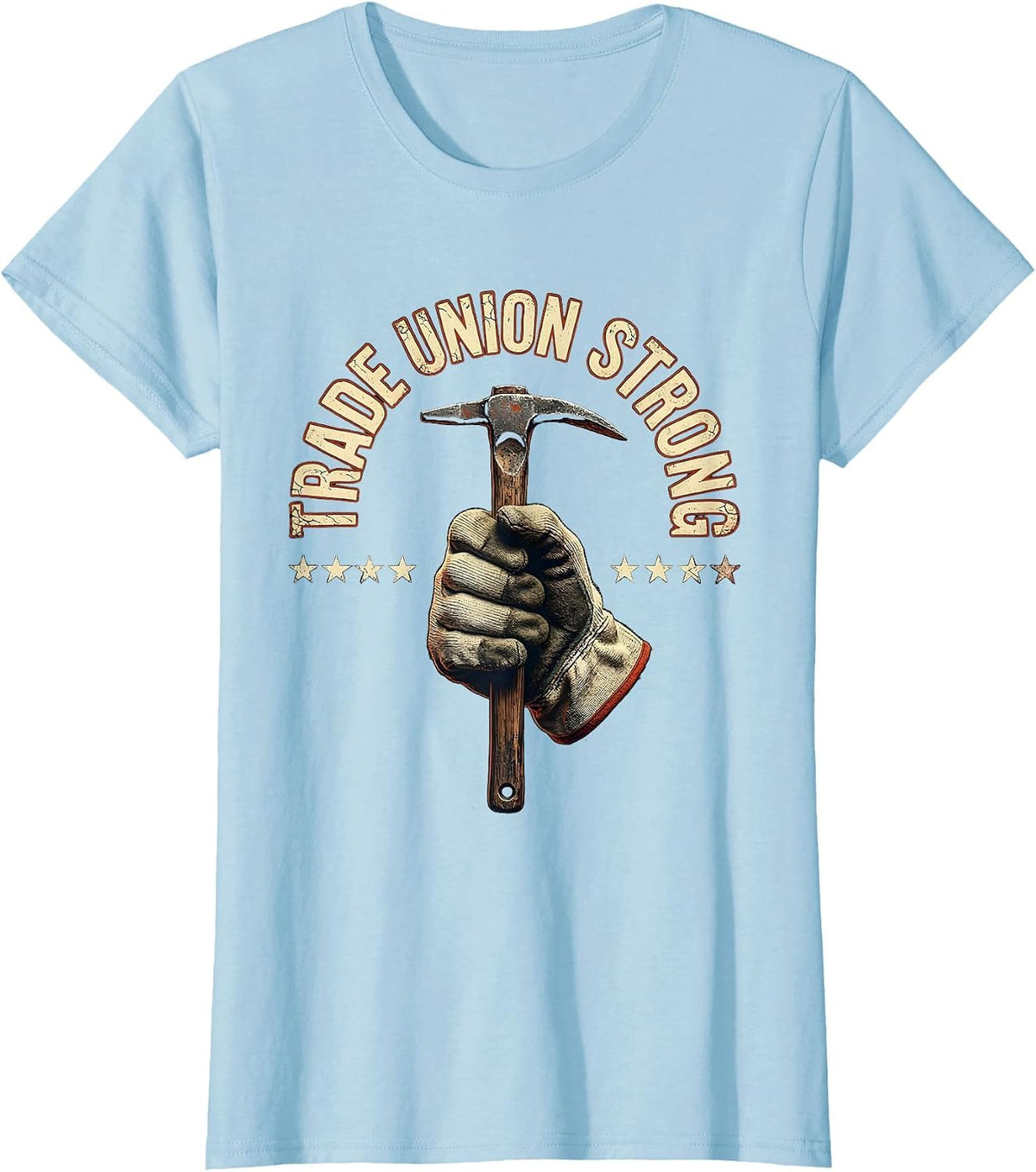 Trade Union Strong Distressed Labor Day Union Worker T-Shirt - Baby Blue