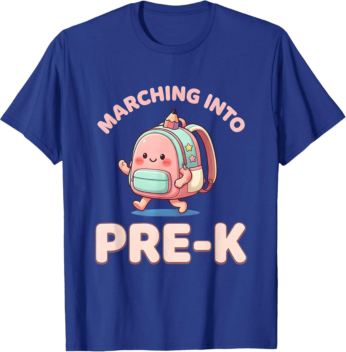 Marching Into Pre-K Cute Kawaii Preschool Teacher First Day T-Shirt - Royal Blue