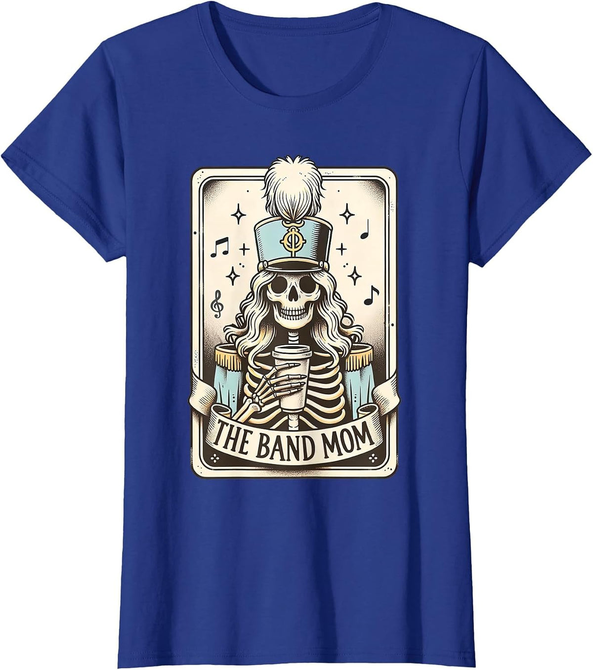 Marching Band Mom Tarot Card Skeleton Mom Musical Instrument T-Shirt - Royal Blue