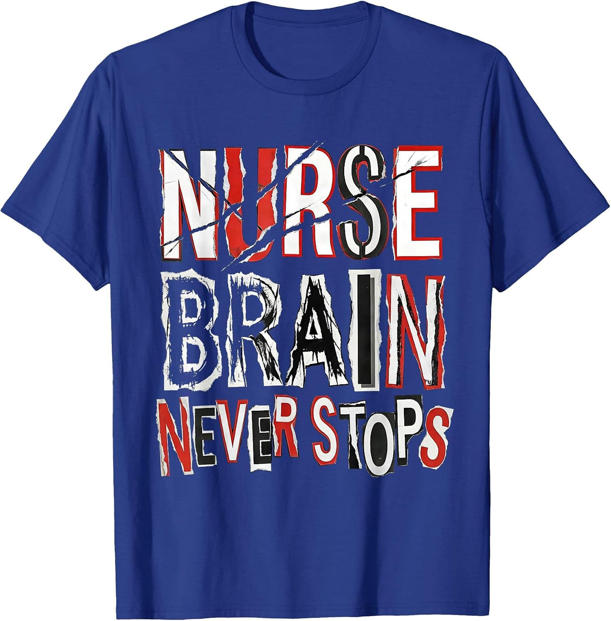 Men's Nurse Brain Never Stops Nursing Design T-Shirt - Royal Blue