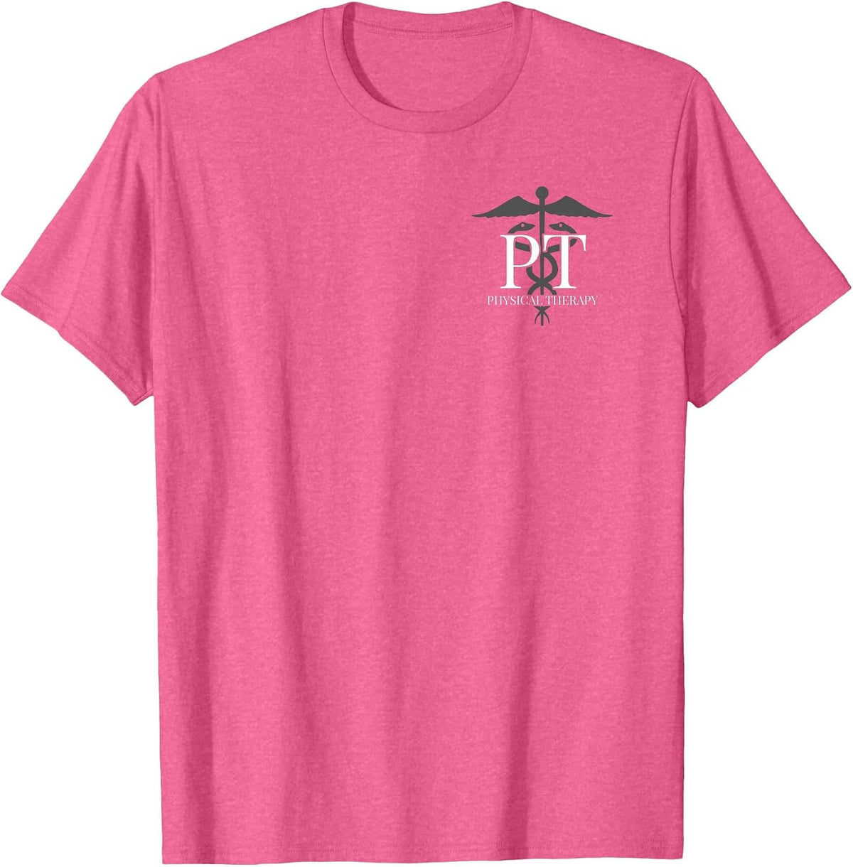 Physical Therapy - PT - Front/Back - Physical Therapist T-Shirt - Pink Heather