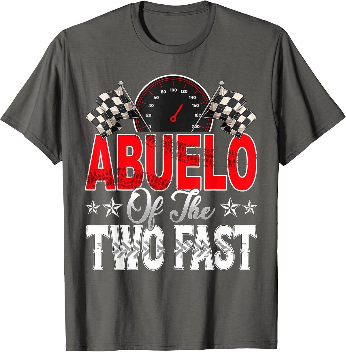 Abuelo of The Two Fast Second Birthday Racing Car Family T-Shirt - Asphalt Grey