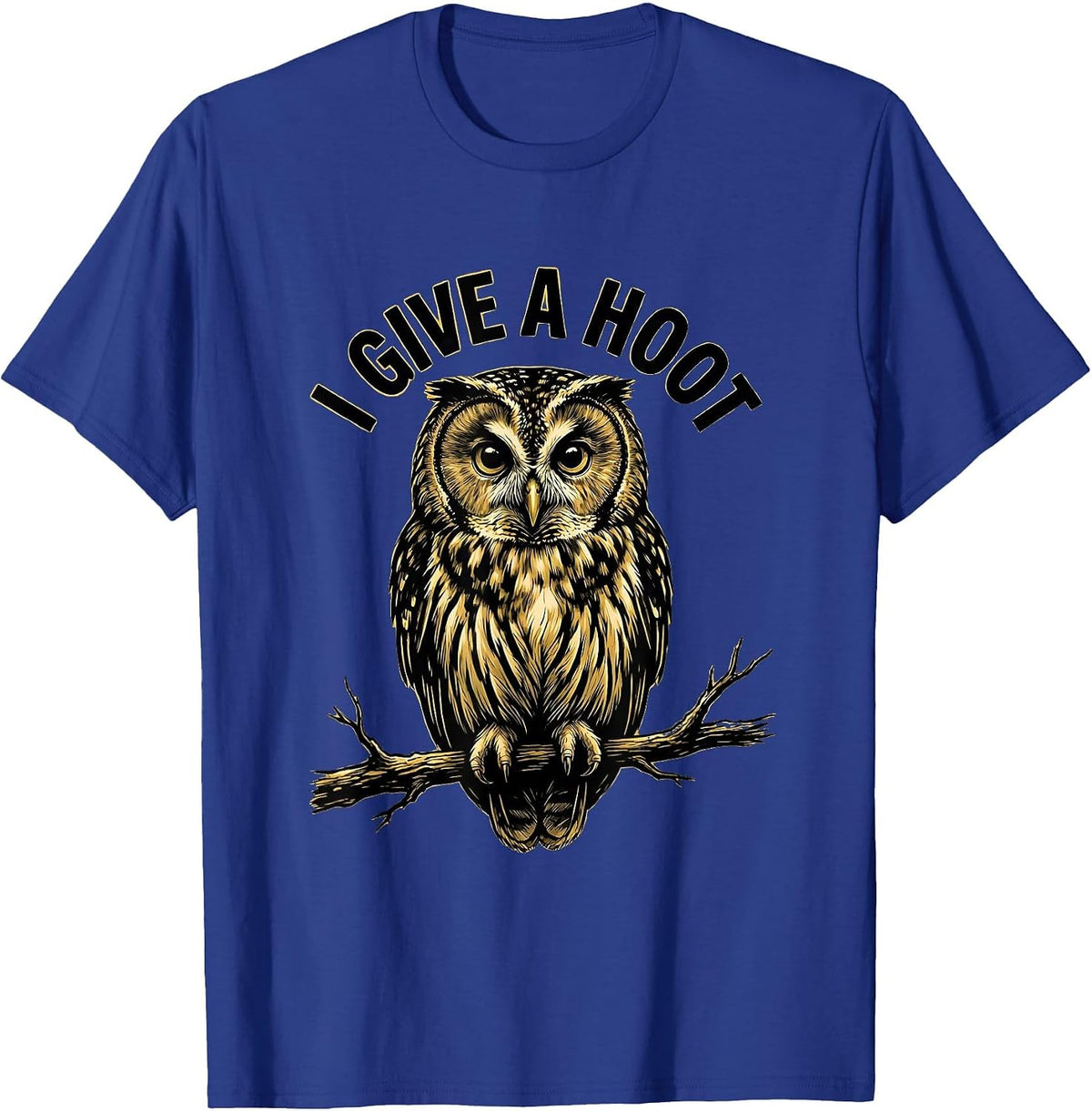 Men's I Give A Hoot Funny Owl Lover Birdwatching Eco-Awareness T-Shirt - Royal Blue