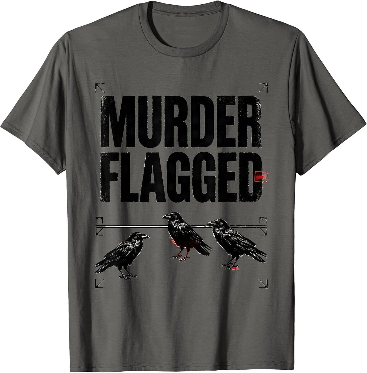 Men's Murder Flagged Dark Humor Crow Raven Gothic Pun T-Shirt - Asphalt Grey